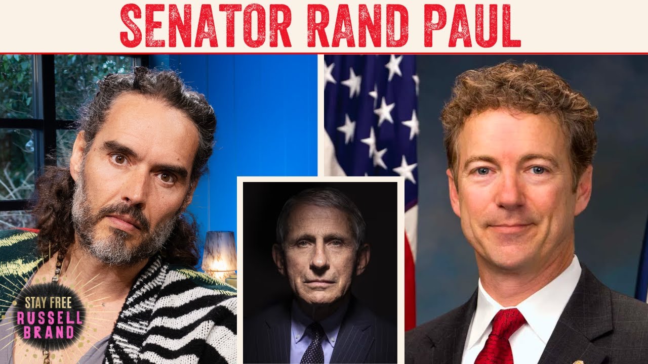 “Fauci Is GUILTY!” Rand Paul On Lab Leak Cover-Up, Vaccines & Fauci  - 'STAY FREE'