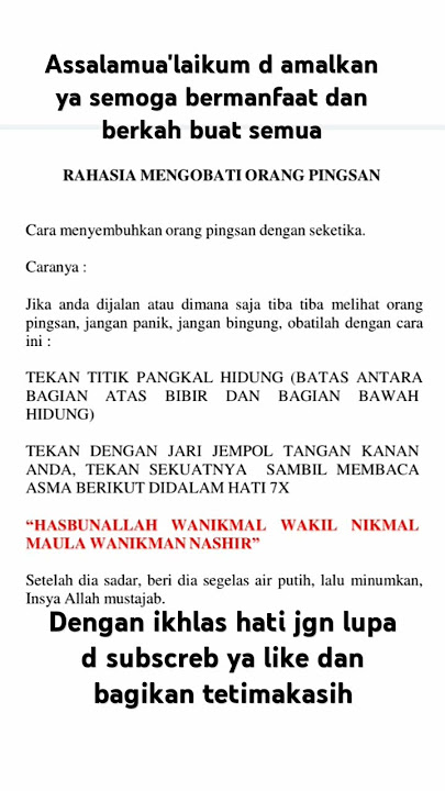 AMALAN BUAT ORANG PINGSAN SEMOGA BERMANFAAT DAN BERKAH