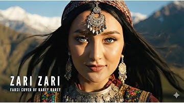 Zari Zari – Farsi Cover of Karey Karey (New 2025 Reimagined Version)
