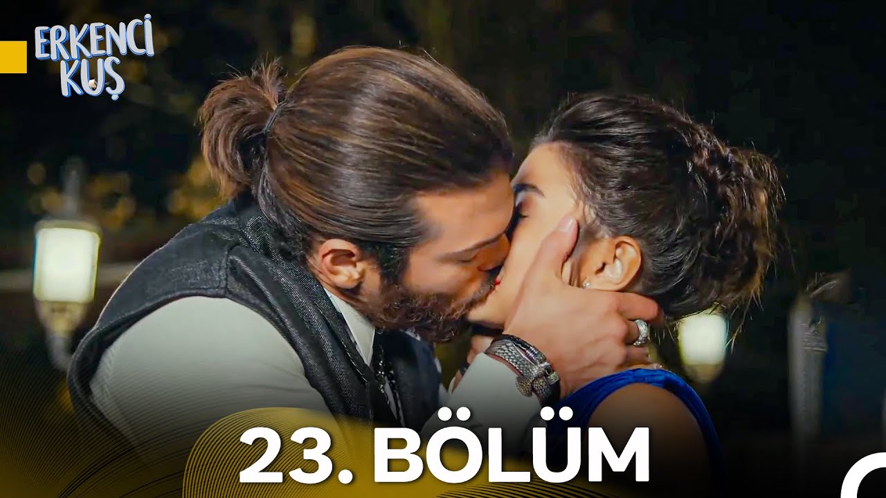 Erkenci Kuş 23. Bölüm
