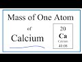 Mass and Isotopes of Calcium
