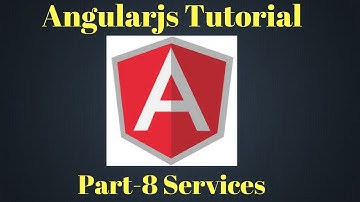 Angularjs Tutorial | Part 8 | Services