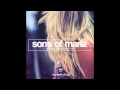 Sons Of Maria - Where The Rivers Flow (Radio Mix)