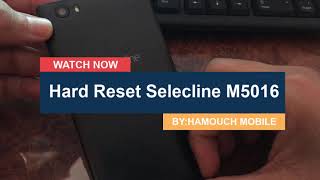 Hard Reset Selecline M5016