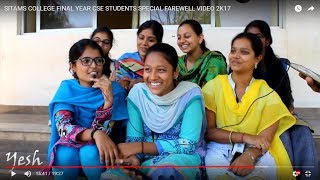 SITAMS COLLEGE FINAL YEAR CSE STUDENTS SPECIAL FAREWELL VIDEO 2K17
