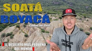 SOATÁ BOYACÁ | Has the Smallest Desert in the World 😱