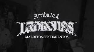 Ladrones - Malditos Sentimientos Official Audio