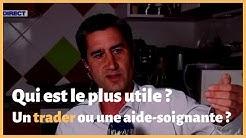 Qui est le plus utile : un trader ou une aide-soignante ?
