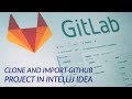 How to clone and import GitHub Project in IntelliJ IDEA