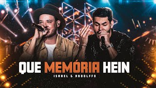 Israel & Rodolffo - Que Memória Hein (Let's Bora)