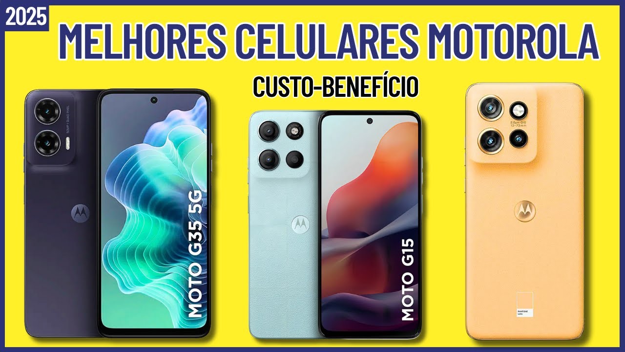 📱🔥 Top 7 Celulares Motorola com Melhor Custo-Benefício em 2025 ...