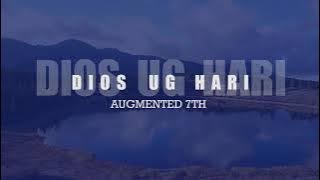 Dios Ug Hari by Augmented 7th (Lyric Video)