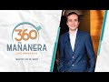 Mañanera 360 | Martes 28 Mayo 2024