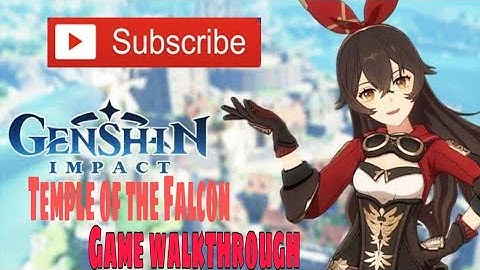 Genshin Impact | Temple of the Falcon | Game walkthrough