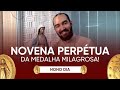 NOVENA DA MEDALHA MILAGROSA | 9º DIA - 16/05/2022