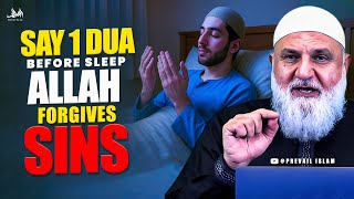 SAY 1 DUA BEFORE SLEEP ALLAH FORGIVES SINS | Ustadh Mohamad Baajour