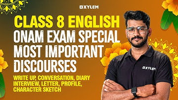 Class 8 English | Onam Exam Special - Most Important Discourses | Xylem Class 8