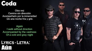 Coda - Aún (Lyrics Spanish-English) (Español-Inglés)