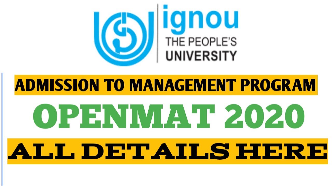 IGNOU MBA ADMISSION 2020 OPENMAT MBA ENTRANCE EXAM FULL DETAILS