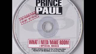 Watch Prince Paul What I Need video