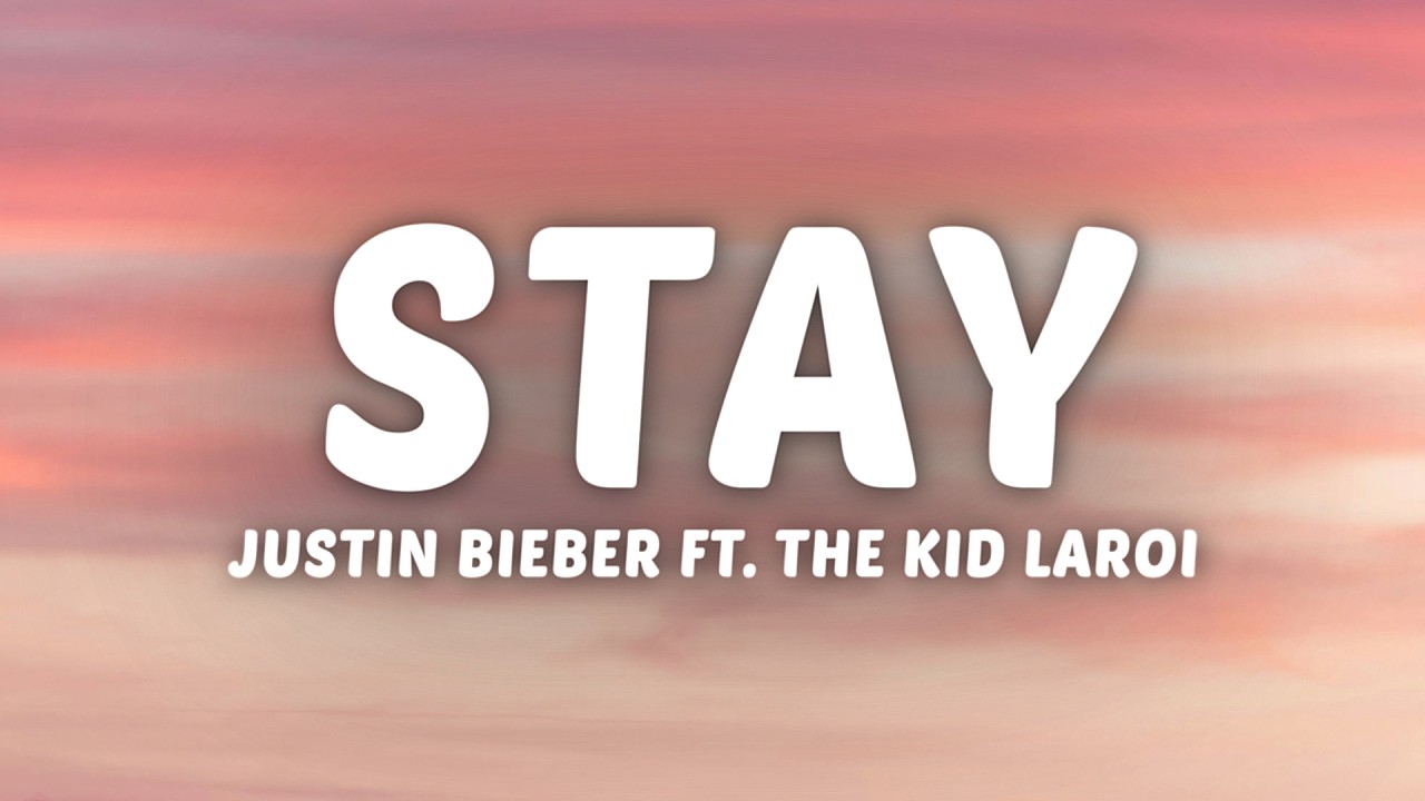 The Kid LAROI, Justin Bieber - Stay (Lyrics)