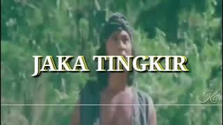 Film Jadul JAKA TINGKIR - KAREBET Pemuda Dari desa Tingkir yang diCintai RATU KAMBANG | Alur cerita