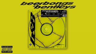 Post Malone - beerbongs & bentleys (Full Album)