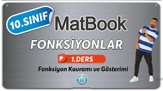 Fonksiyonlar 1 | Fonksiyon Kavramı ve Gösterimi | 10.SINIF MATEMATİK MatBook