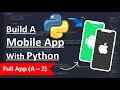 Python projects  build mobile app with python  app development from scratch