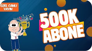 500.000 ABONE OLDUK! Özel Yayın ?