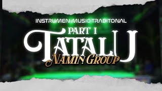 TATALU ANYAR NAMIN GROUP (PRMMJ)//JAIPONG BADJIDORAN NAMIN GROUP