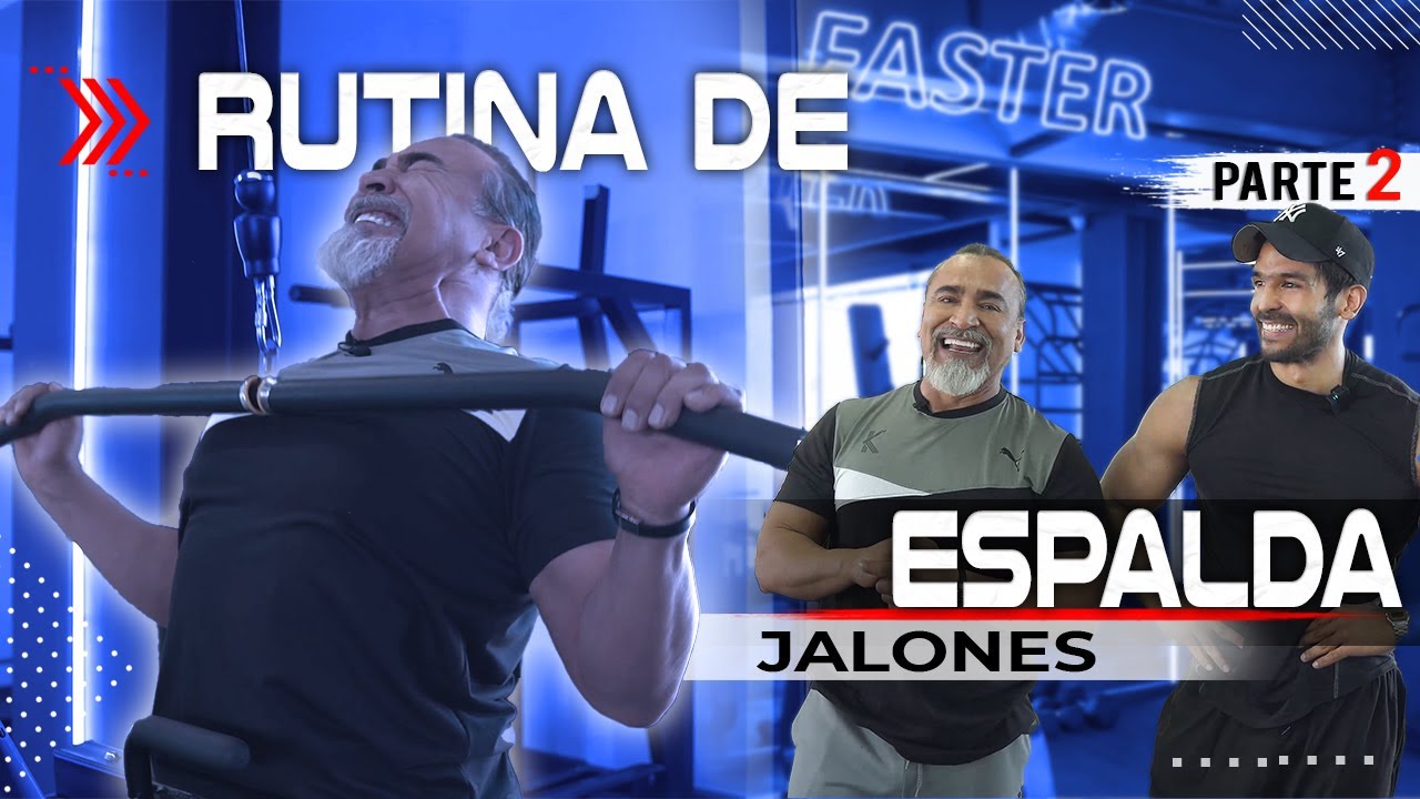 RUTINA de ESPALDA  – DESARROLLA Y CRECE TU ESPALDA con EJERCICIOS DE JALÓN | Parte 2