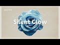 Silent Glow | Chill House for a Positive Morning Vibe