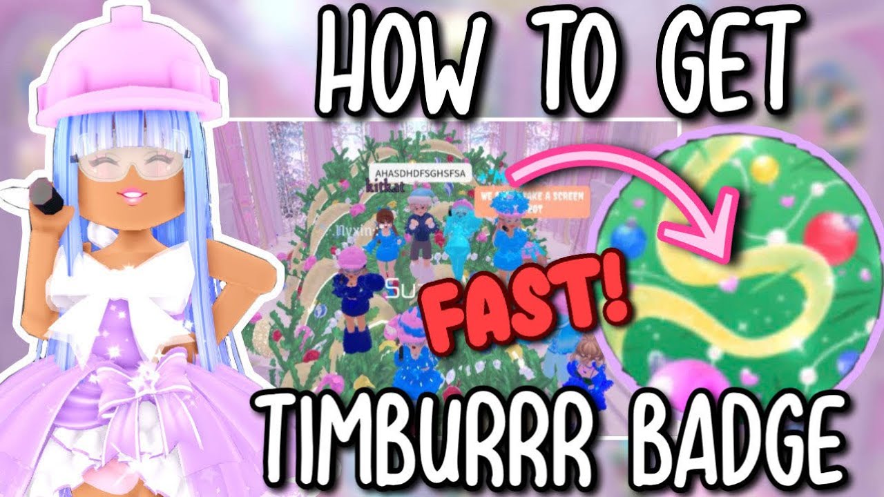 HOW TO GET THE TIMBURRR BADGE Roblox Royale High Christmas Update 2023