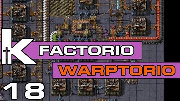 Factorio 0.17 | Warptorio Mod Ep 18 | Circuit Situation