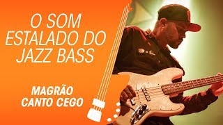 fender jazz bass com som estalado do magrão canto cego