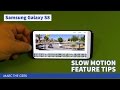 Samsung Galaxy S8: Slow Motion Feature Tips