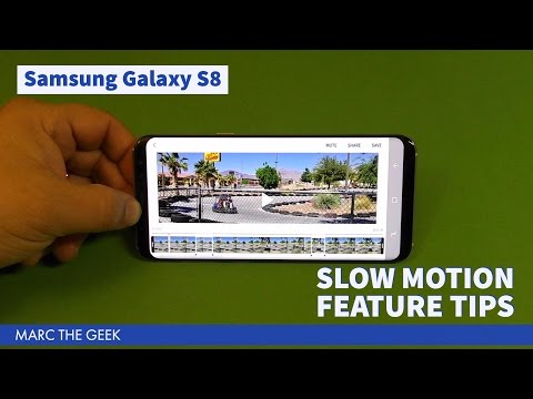 Samsung Galaxy S8: Slow Motion Feature Tips