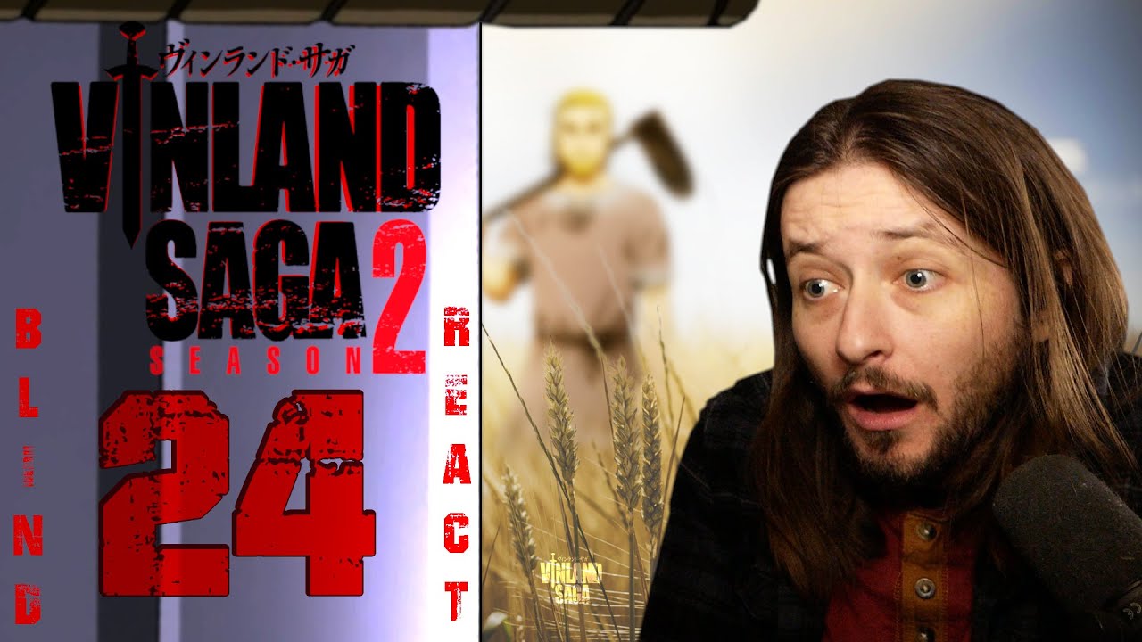 Teeaboo Reacts - Vinland Saga S2 Episode 24 - Carry On
