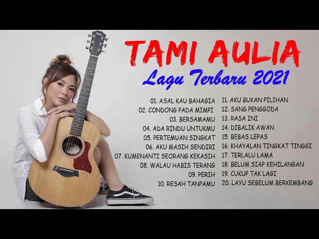 Tami Aulia Full Album Terbaru 2021 II Best Cover Terbaru 2021 class=