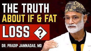 The Hidden Flaws in Intermittent Fasting for Fat Loss" |Dr Pradip Jamnadas 