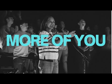 Video: More of You — Worship in the Round