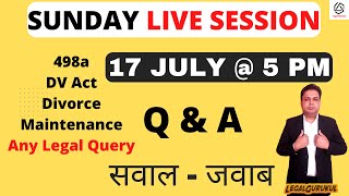 #8 Live Session with Legal Gurukul | 498a 125 cprc Maintenance DV act | Legal Question Answers