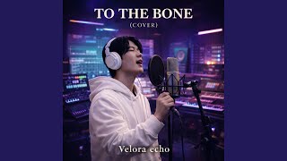 To The Bone cover  Pamungkas