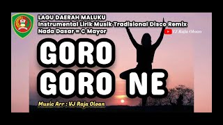 GORO GORO NE Instrumental Musik Tradisional Disco Remix. VJ Raja Oloan Music Arr. Lagu Daerah Maluku
