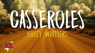 Hailey Whitters - Casseroles (Lyrics)