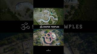 World’s Only OM-Shaped Temples | Hidden Architectural Wonders