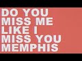 Raleigh Keegan Miss Me Memphis Lyric Video mp3