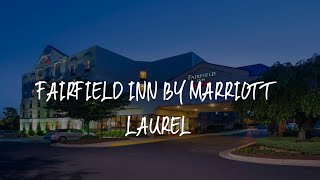 Fairfield Inn by Marriott Laurel Review - Laurel , United States of America