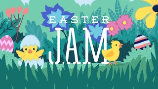 Easter Jam 2022